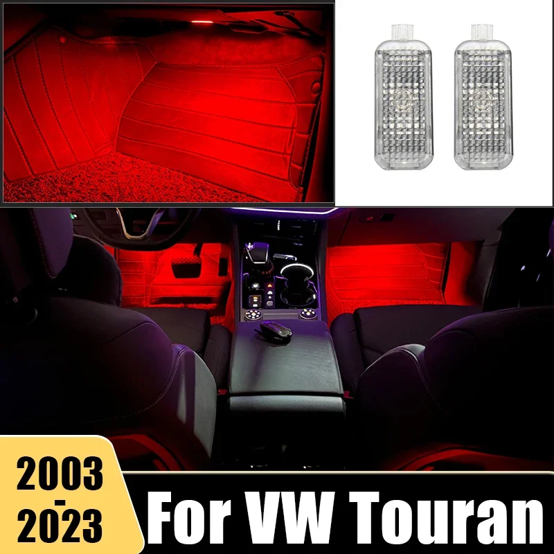 

New LED Car Footwell Lamp Ambient Light Accessories For VW Touran MK1 1T1 1T2 1T3 5T1 2003-2017 2018 2019 2020 2021 2022 2023