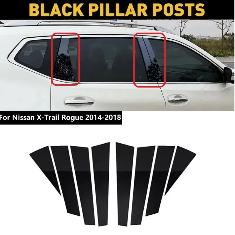

For Nissan X-Trail Rogue 2014-2018 Window Mirror Effect Film Car B Column Stickers 8PCS Car Pillar Posts Window Trim Cover