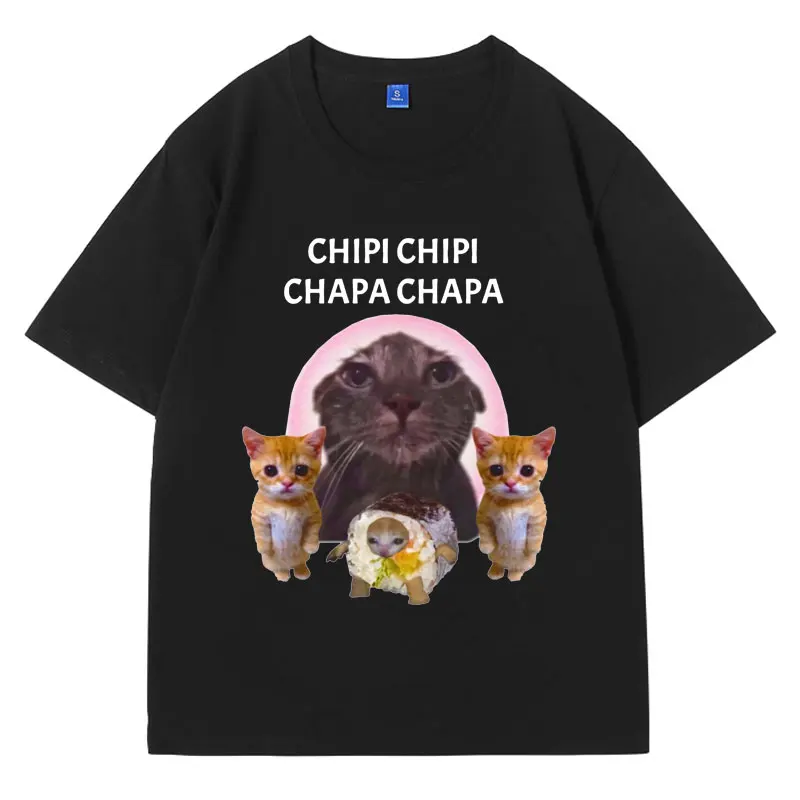

Chipi Chipi Chapa Chapa Dubi Dubi Cat Meme T Shirt Men's Clothing Summer Oversized Short Sleeve Unisex Streetwear T-shirt Tops