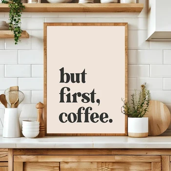 “But First, Coffee” Canvas Wall Art 1