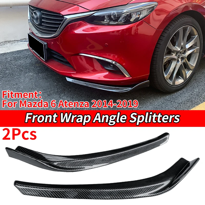 High Quality Car Front Wrap Angle Splitters Bumper Trunk Lip Spoiler Body Kit Accessories Carbon For Mazda 6 Atenza 6 2014-2019