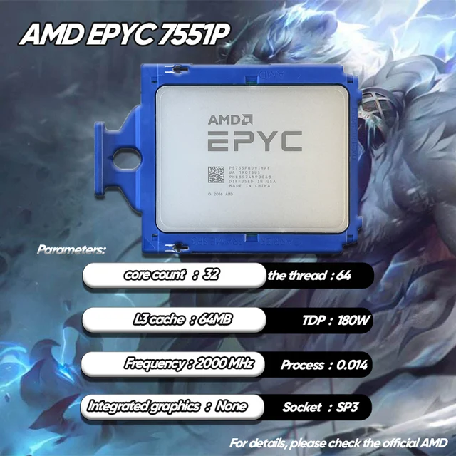 AMD EPYC 7551P NEW 2.0 GHz 32-Core 64-Thread CPU Processor 180W PS755PBDVIHAF Socket SP3 New but without cooler 2