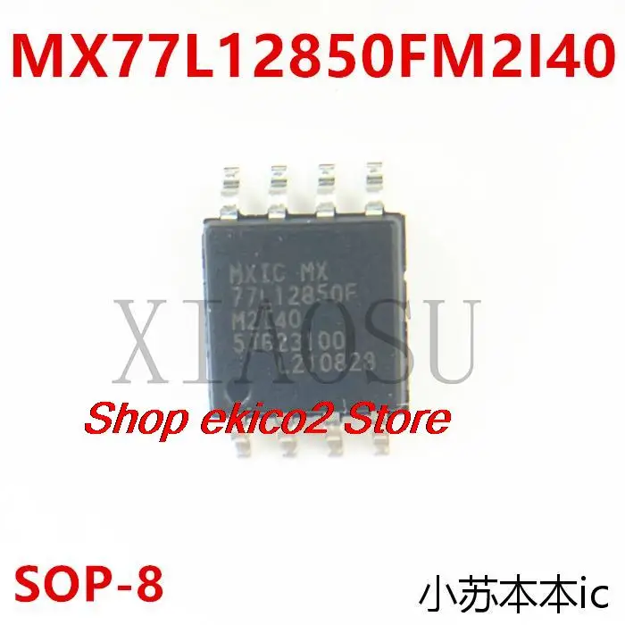

Original stock MX77L12850FM2I40 77L12850FM2I40 77L12850F SOP8