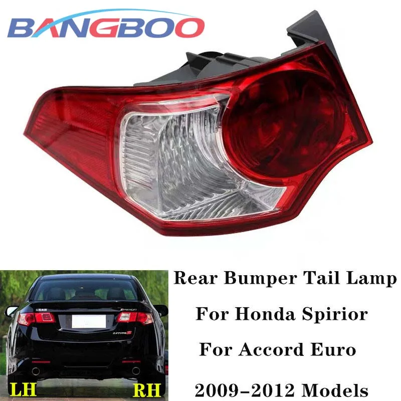 

Car Rear Bumper Tail Light Tail Lamp For HONDA SPIRIOR For HONDA ACCORD EURO 2009 2010 2011 2012 Brake Stop Warming Light