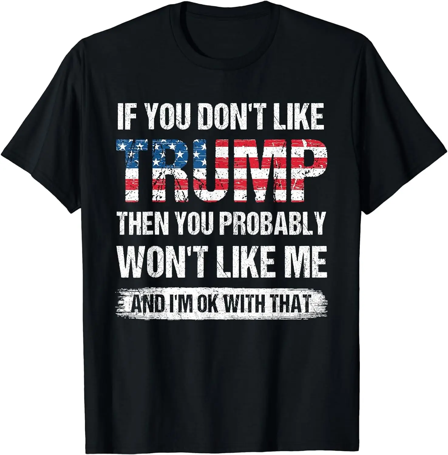 

Если вам не нравится Трамп, то, вероятно, я вам не понравится, Женская Повседневная Винтажная летняя графическая футболка с коротким рукавом и круглым вырезом