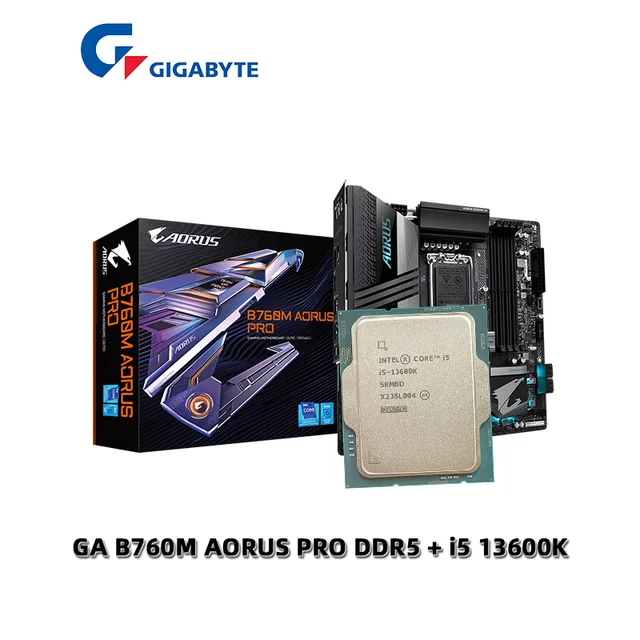 Intel i5 13600K CPU + GIGABYTE GA B760M AORUS PRO DDR5 Motherboard