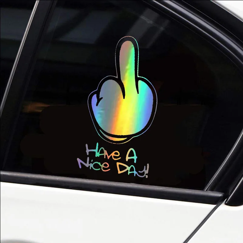 Motorcycle Stickers Have A Nice DAY ! Refletor Accesorios Car Moto Body Helmet Trunk Decals Middle Finger