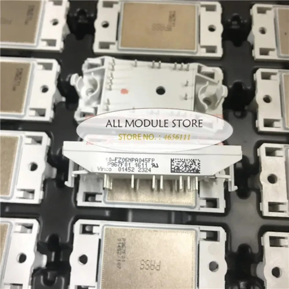 

10-FZ06NPA045FP P967F01 10-FZ06BIA070FS P894E51 P926F3301 10-FZ06NIA075SA P926F3352 Бесплатная доставка Новый и оригинальный модуль