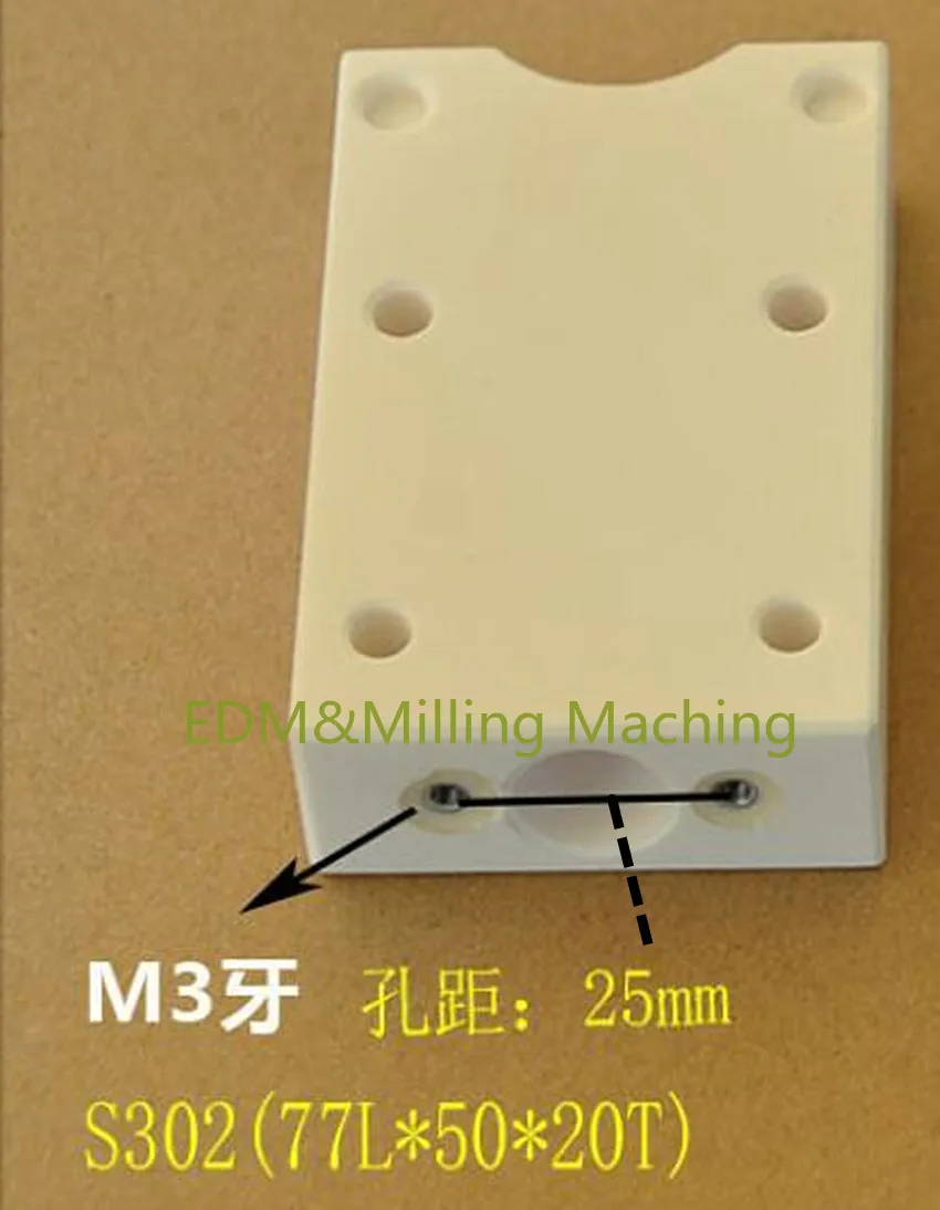 

Wire EDM Machine S302 Lower Ceramics Insulation Block 77L*50*20T/25mm For CNC Spark Machine Service