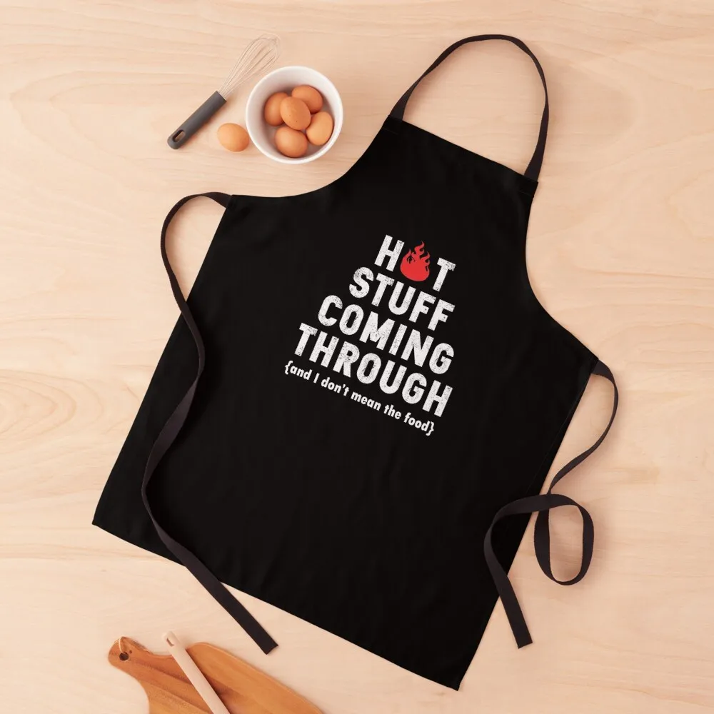 

Cute Funny Hot Stuff Coming Through Fire BBQ Grill Adult Apron Men gift manicurist Restaurant Kitchen Accessories 2022 Apron