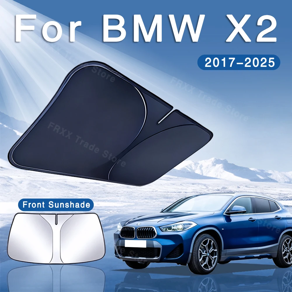 For BMW X2 2017~2025 2018 2019 Foldable Car Sun Visor Front Windshield Sunshade Heat Insulation Summer Cooling Auto Accessories 1