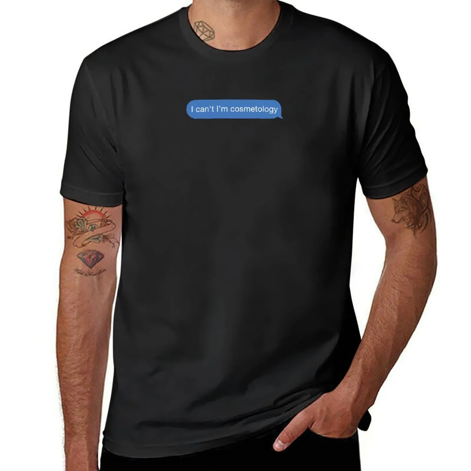 

I cant I have cosmetology T-Shirt cute clothes Short sleeve tee blanks summer top Men's t shirts