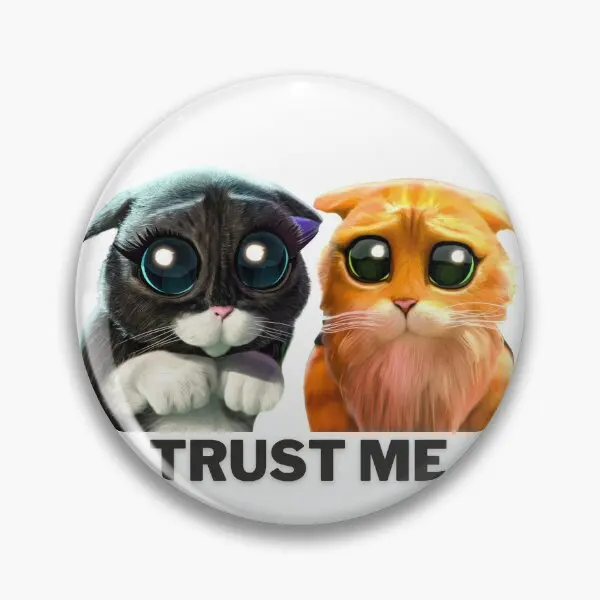 Cute Puss In Boots E Kitty Trust Me Soft Button Pin Badge Collar Gift Clothes Women Funny Creative Cute Decor Spilla In Metallo