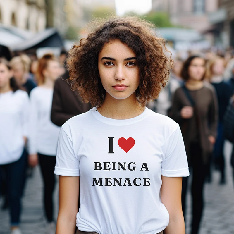 

I Love Heart Being A Menace Women T Shirt Cotton Goth Clothes Y2k Graphic Tee Harajuku O Neck Loose Tshirt Aesthetic T-shirt