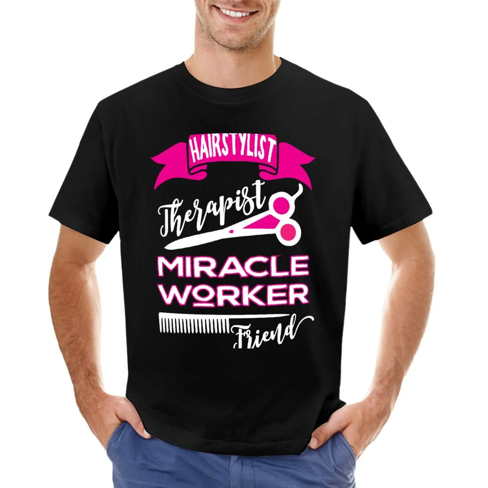 Hairstylist-Therapy, Miracle Worker, Friend Hair Dresser Salon Parrucchiere T-Shirt Plus Size Magliette Per Uomo