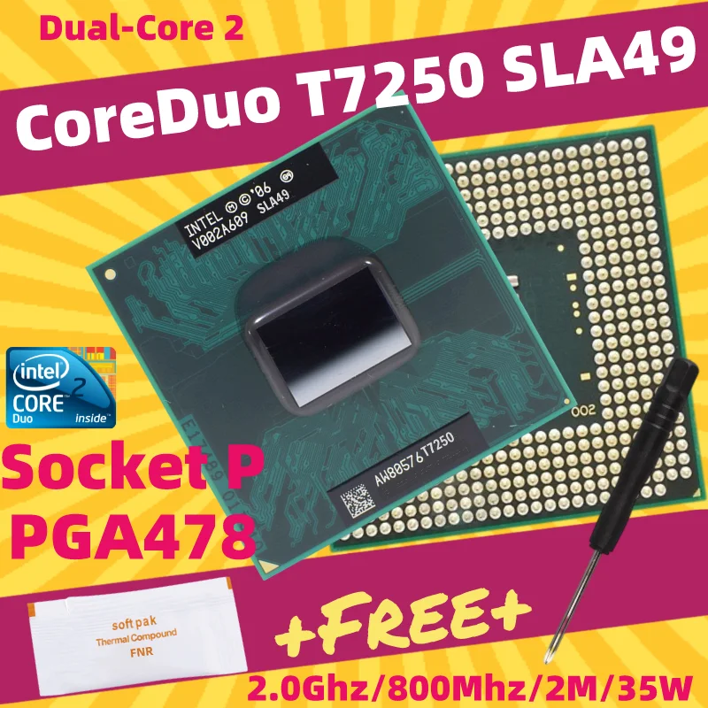 

CPU laptop Core 2 Duo T7250 Dual-Core Socket 479 GM45 PM45 SLA49 Socket P Processor