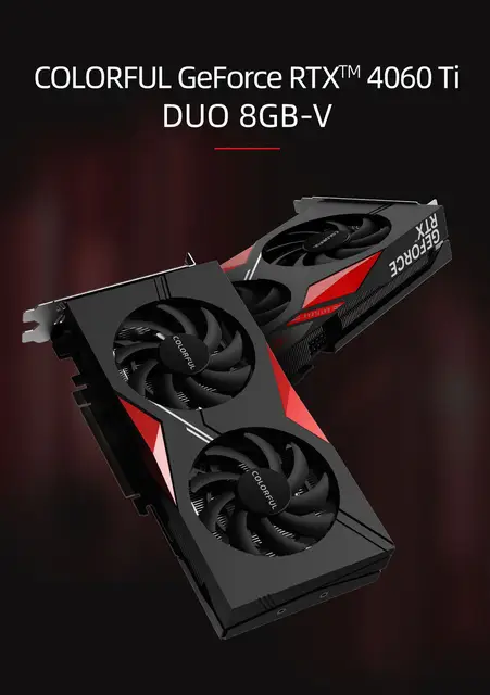 Colorful iGame GeForce RTX 4060 Ti NB DUO 8GB-V GDDR6 128bit Colorful iGame GeForce RTX 4060 Ti NB DUO 8GB-V GDDR6 128bit