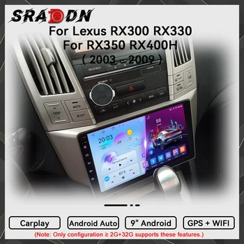 Para Lexus RX300 RX330 RX350 RX400H 2003 2004 2005 2006 2007 2008 2009 2010 2011 2012 2013 2014 Radio de coche Android Carplay Reproductor de vídeo multimedia Navegación GPS Pantalla Estéreo automático 1