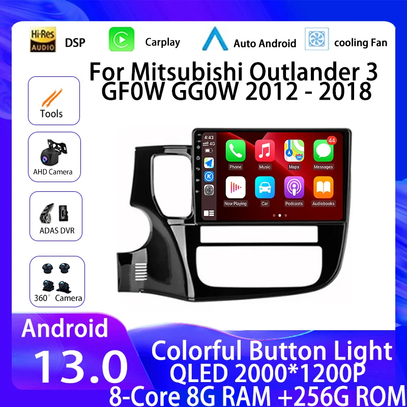 

For Mitsubishi Outlander 3 GF0W GG0W 2012 - 2018 Android 13 Carplay Car Radio Multimedia Player NO 2 Din GPS DVD Head Unit