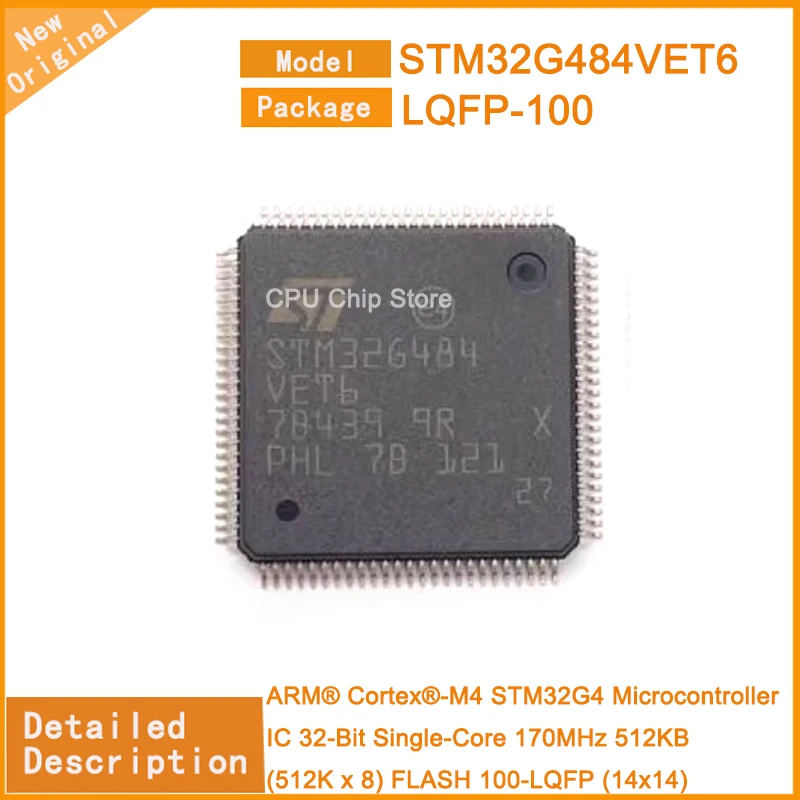 

5Pcs/Lot New STM32G484VET6 STM32G484 Microcontroller IC 32-Bit Single-Core 170MHz 512KB (512K x 8) FLASH 100-LQFP (14x14)