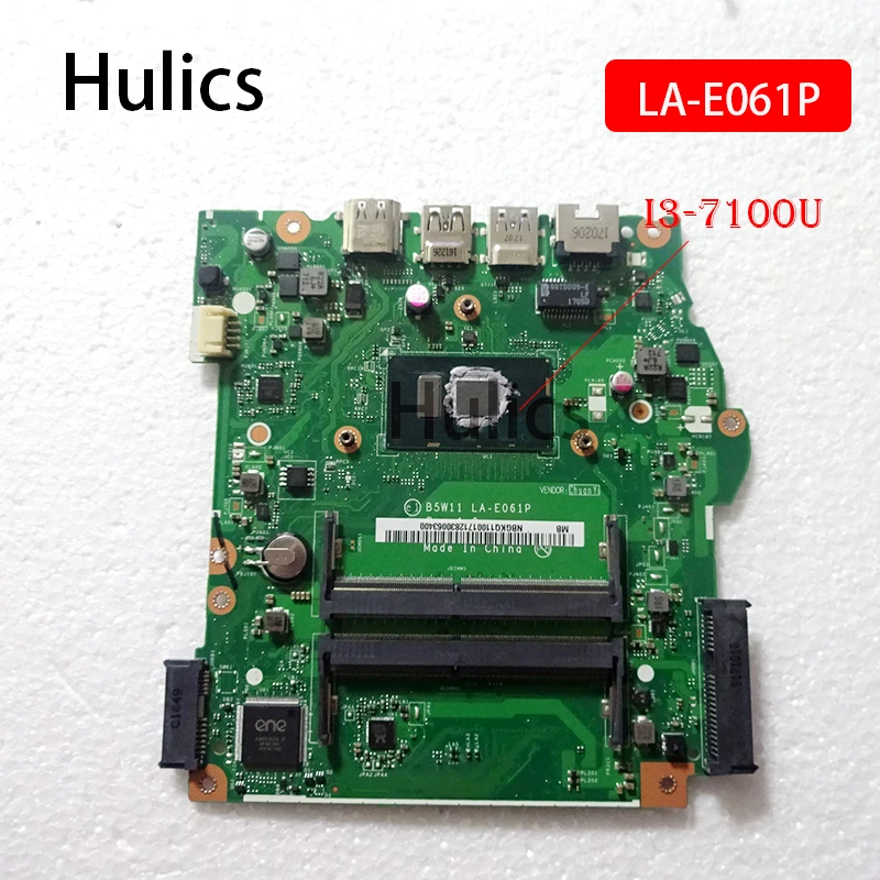 

Hulics используется для ACER Aspire ES1-572 Материнская плата ноутбука NBGKQ11001 B5W11 LA-E061P с SR2ZW I3-7100U