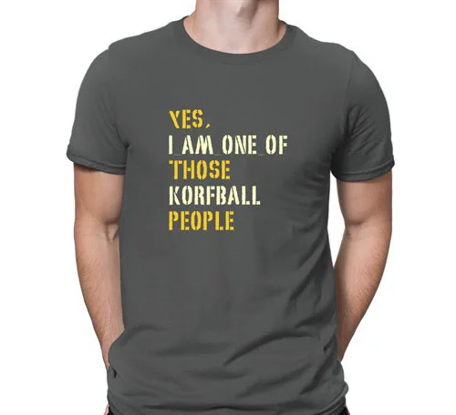 

Да, я один из тех людей Korfball Футболка Высокое качество печати О-образным вырезом модная повседневная футболка