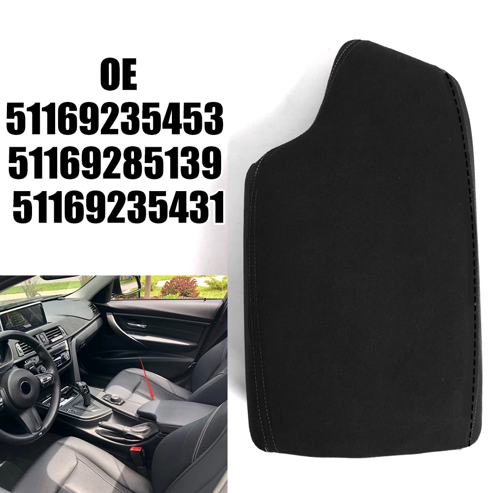 

1*Car Suede Armrest Box Cover For BMW- 3 Series F30 2013-2019 51169235453# 51169285139# Direct Installation Plug And Play