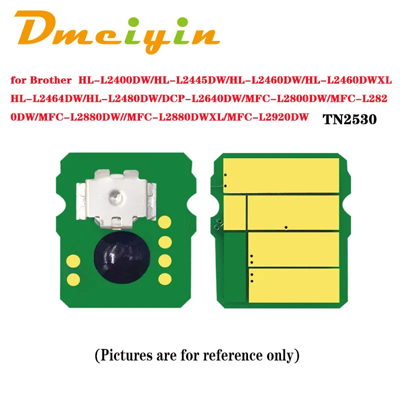 

for Brother TN2530 Toner Chip HL-L2400DW/HL-L2445DW/HL-L2460DW/HL-L2460DWXL/HL-L2464DW/HL-L2480DW/DCP-L2640DW/MFC-L2800DW