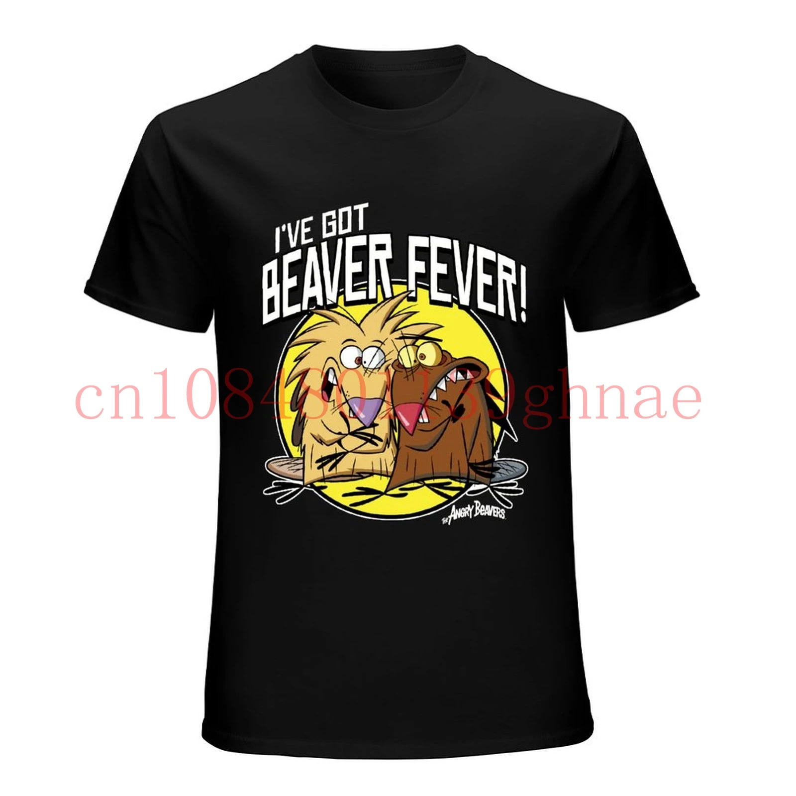 

Angry Beavers I Got Beaver Fever Tops Tee T Shirt New T-Shirt Newest Fashion