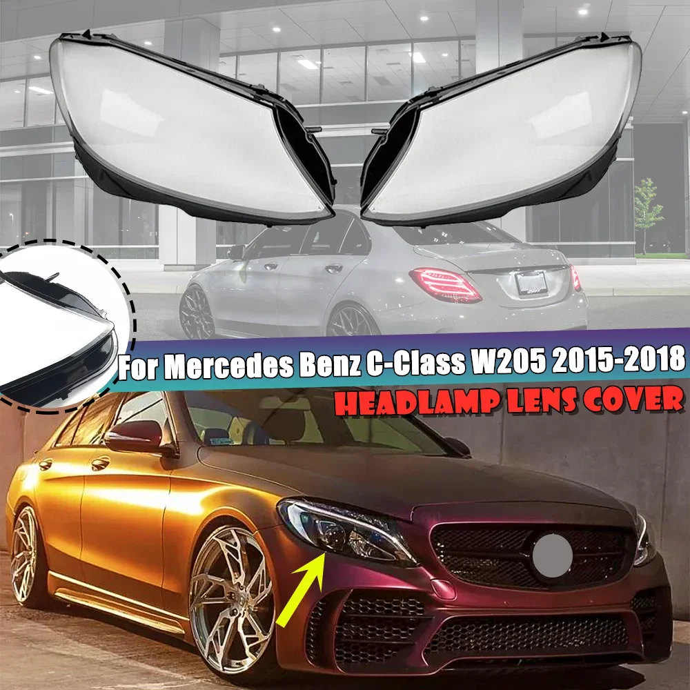 

For Mercedes Benz W205 C180 C200 C260L C280 C300 2015-2018 Car Transparent Lampshade Lamp Shell Front Headlight Lens Cover