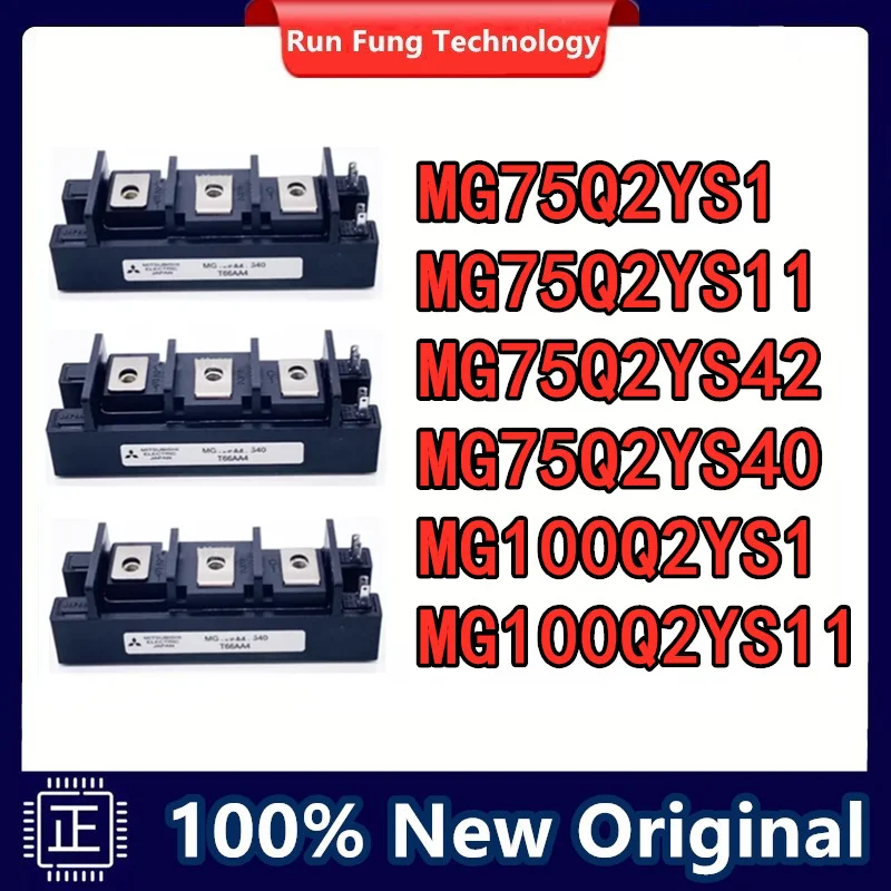 

MG75Q2YS1 MG75Q2YS11 MG75Q2YS42 MG75Q2YS40 MG100Q2YS1 MG100Q2YS11 New Original Power Module