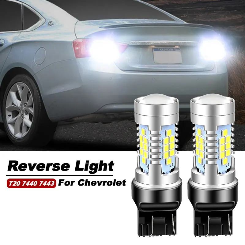 

2pcs LED Reverse Light Blub Backup Lamp W21W 7440 T20 Canbus No Error For Chevrolet Impala Tahoe Avalanche Volt 2016-2019