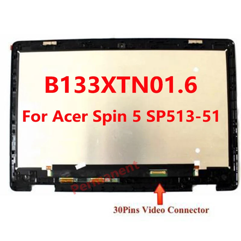 

13.3 LCD Matrix For Acer Spin 5 SP513-51 n16w1 SP513 Series LCD Screen+Touch Digitizer Assembly HD WITH TOUCH B133XTN01.6