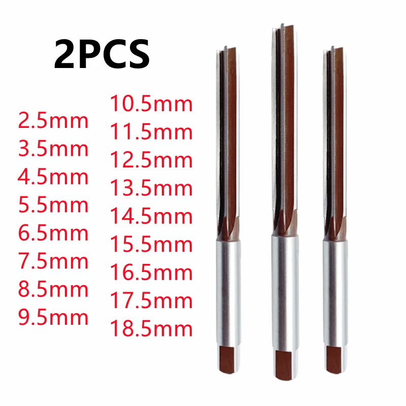 Hand Reamer 2PCS 2.5mm/3.5/4.5/5.5/6.5/7.5/8.5/9.5/10.5/11.5/12.5/13.5/14.5/15.5/16.5/17.5/18.5mm CNC Milling Cutter Straight