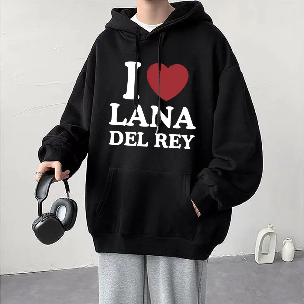 

I Love Lana Del Rey Print Hoodies Aesthetic Men Women Oversized Sweatshirt High Quality Casual Fleece Hoodie Streetwear Y2k Tops