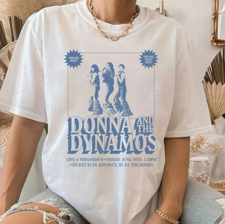 Vintage Donna E The Dynamos One Night Only T Shirt Mamma Mia Movie Maniche Lunghe O Corte