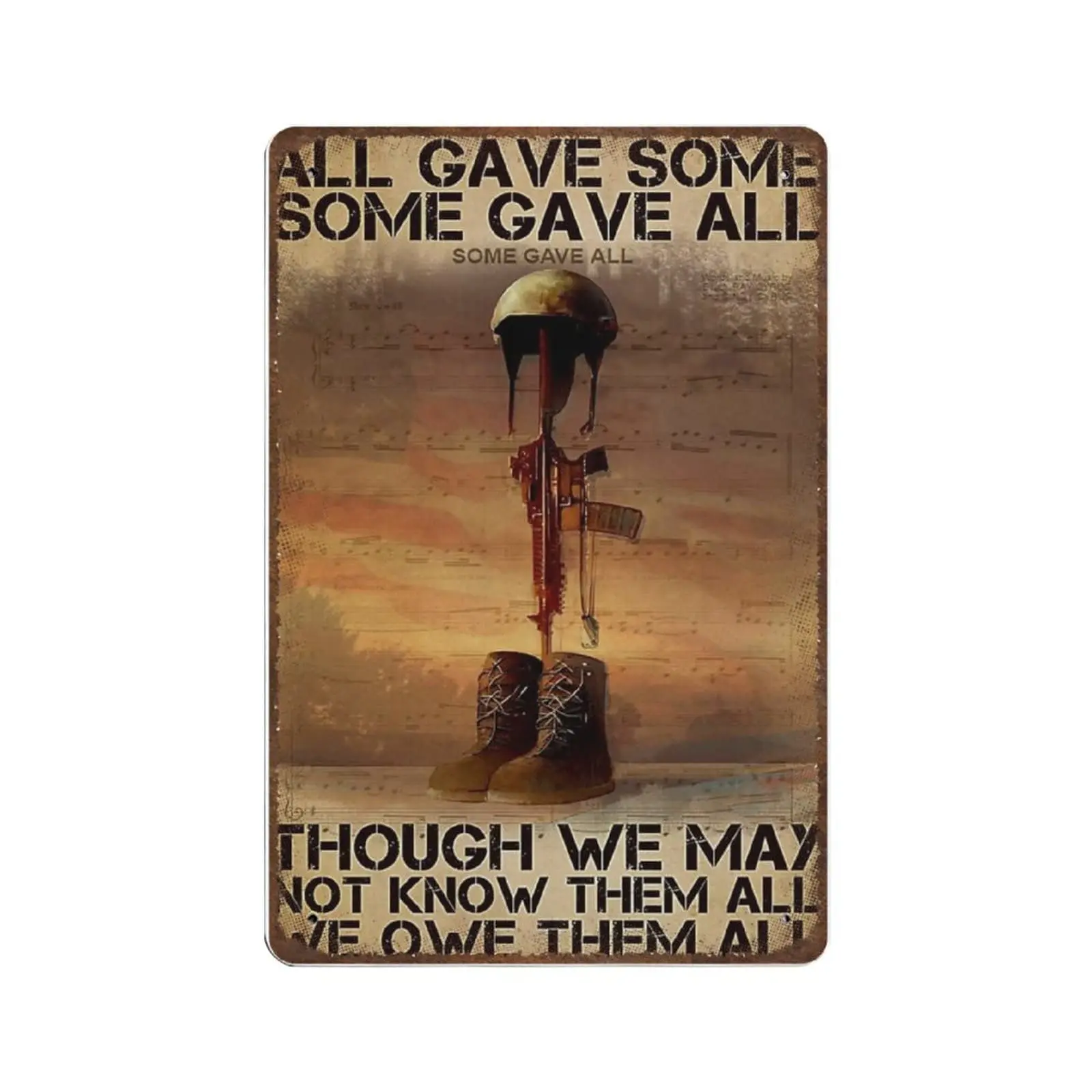

Retro Thick Metal Tin Sign-All Gave Some and Some Gave All Military Tin Sign,Appreciation Gifts, Gratitude Gift -Funny Signs for
