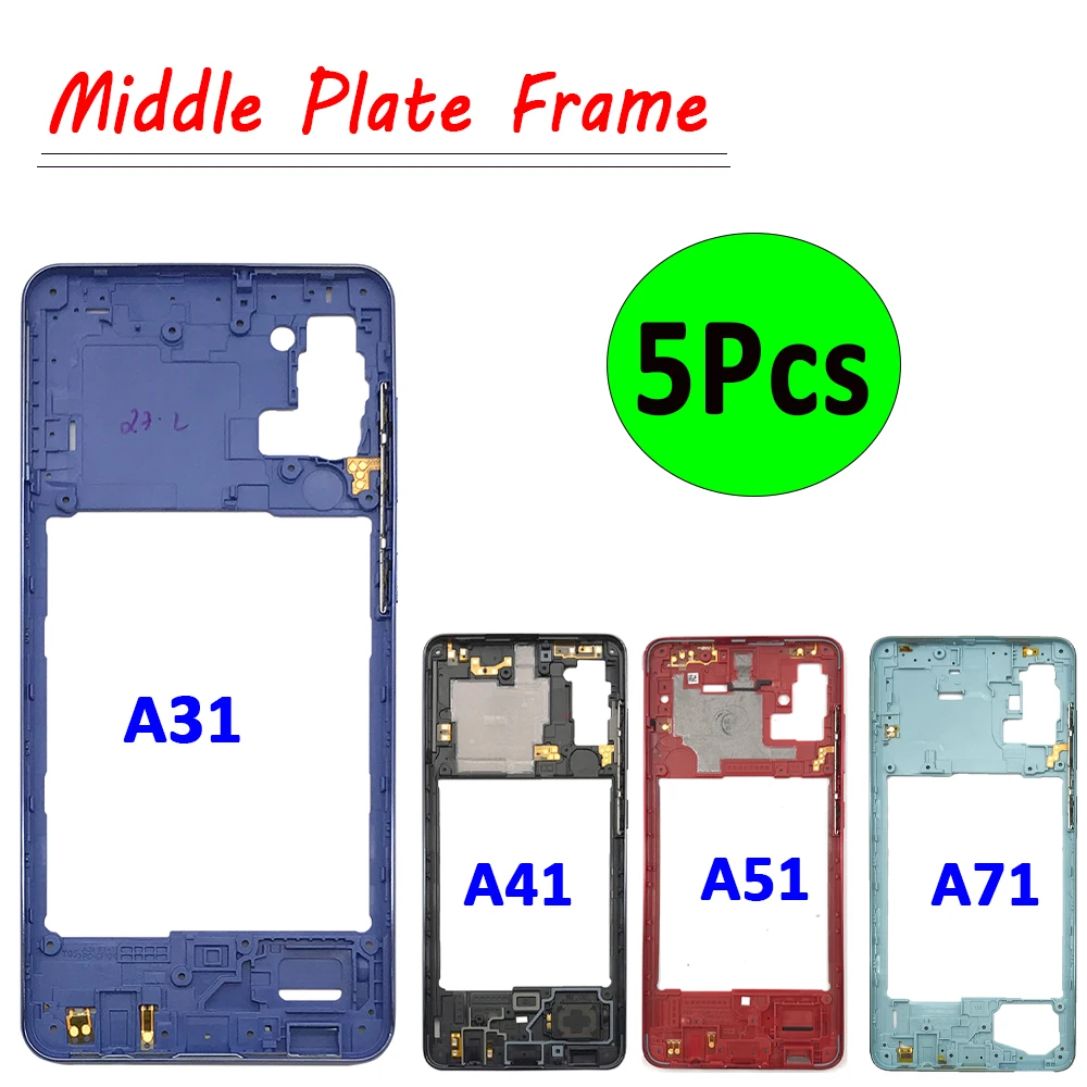 

5Pcs，Middle Frame Bezel Housing Case Phone Middle Plate Replacement Parts For Samsung Galaxy A31 A315F A41 A415F A51 A71 A715F