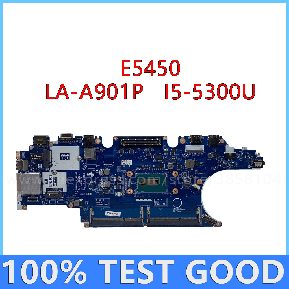 

Материнская плата для ноутбука Dell Latitude E5450 с процессором I5-5300U CN-0C7K68 C7K68 CN-0W4CTJ W4CTJ ZAM70 LA-A901P DDR3L
