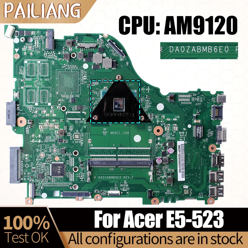 

For ACER E5-523 Laptop Mainboard DA0ZABMB6E0 NBGDP1100 NBGDN11005 AM9120 Notebook Motherboard