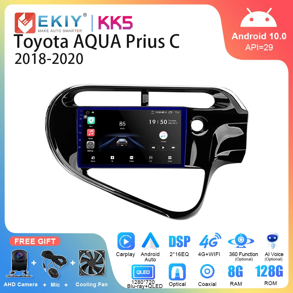 

EKIY KK5 Car Radio Android 10 For Toyota AQUA Prius C 2018-2020 QLED AI Voice GPS Multimedia Video Player Carplay DSP Head Unit