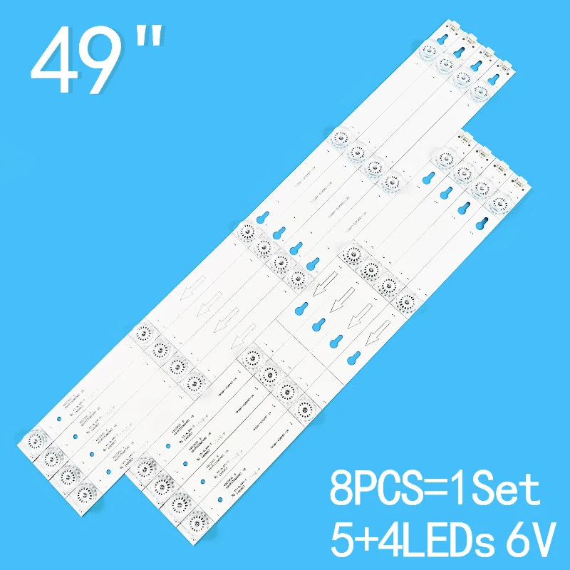 New 8PCS/lot For 49 TV 49U67EBC 49U67EBC TCL 49A660U THOMSON 49UC6406 9 LED 49D2900A 49HR330M05A0 4C-LB4905-HR01J led телевизор 43hr330m11a1 v1 4c lb4311 hr01j tcl 43dp600 l43s6500 43s6500 43l2800c 43u5850c 43s6500fs 43u3900c thomson 43ud6406