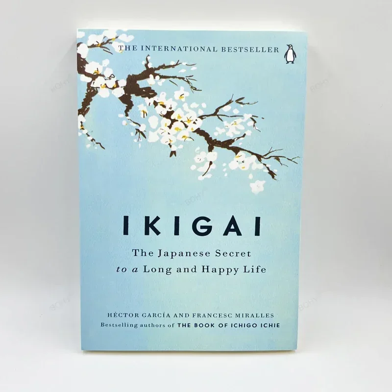 

Ikigai The Japanese Secret Philosophy for A Happy Healthy By Hector Garcia Inspirational Books in English for Adults Teen