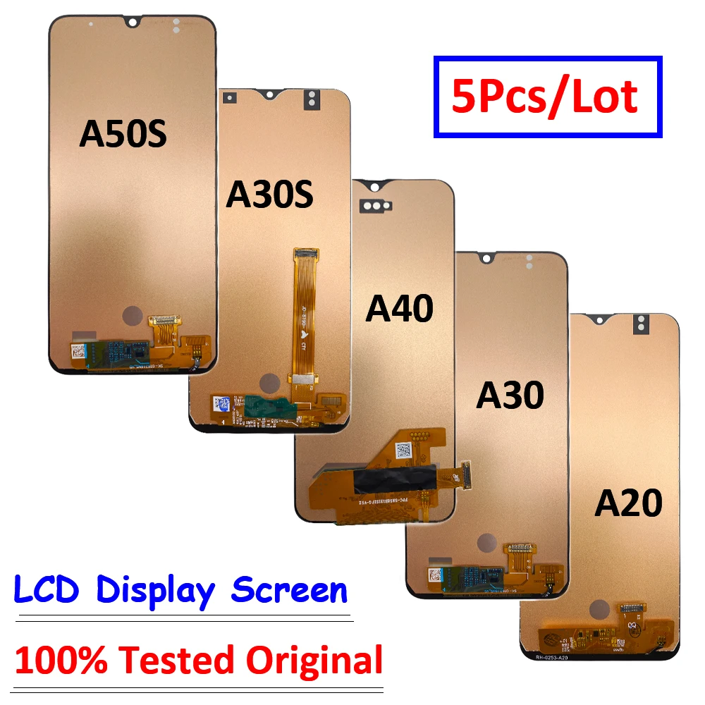 

5Pcs，100% Tested Original Display For Samsung A50 A20 A30 A30S A40 A50S LCD Display Touch Screen Digitizer Assembly LCD