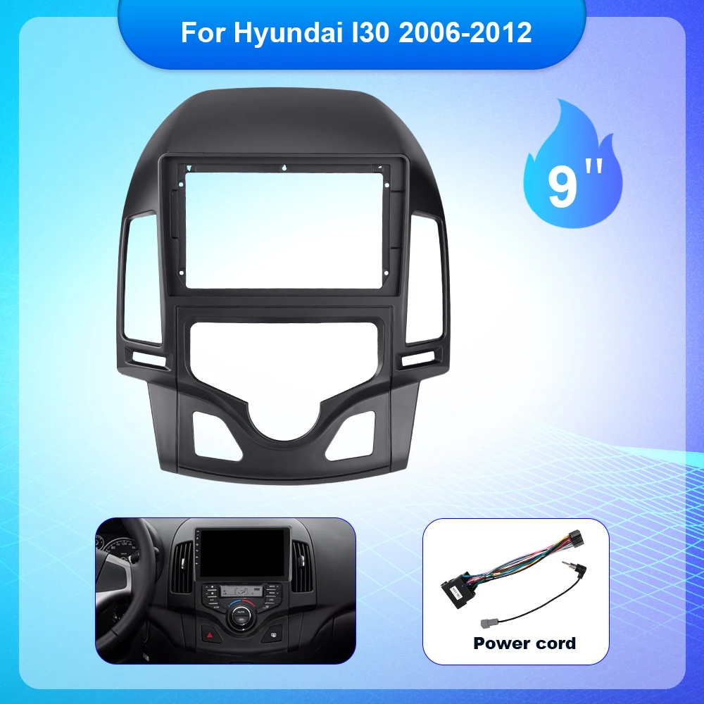 

Fascia Frame For Hyundai I30 2006-2012 9 inch 2 Din Radio DVD Stereo Panel Radio Dash Kit Mounting Trim Frame - Left Hand Drive