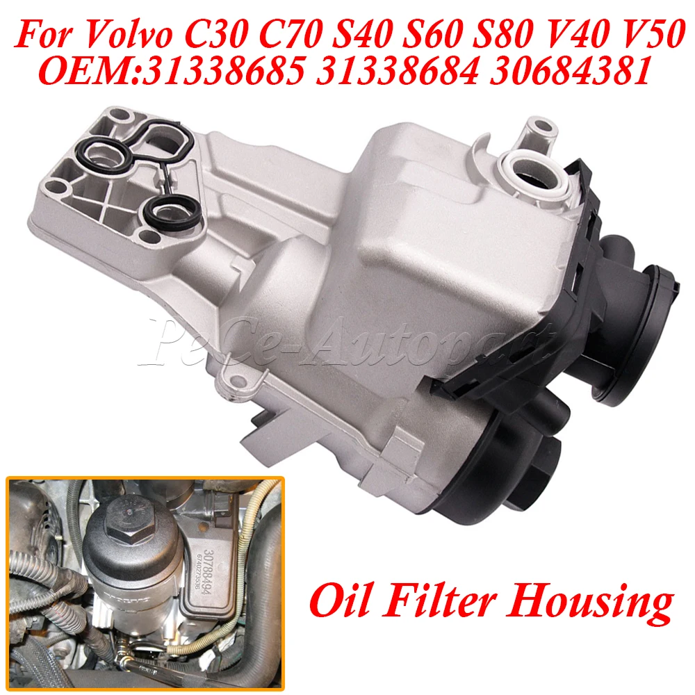

New Oil Filter Housing For Volvo C30 C70 S40 S60 S80 V40 V50 V60 For Ford Focus 2 5 V5 31338685 31338684 30684381 30788494