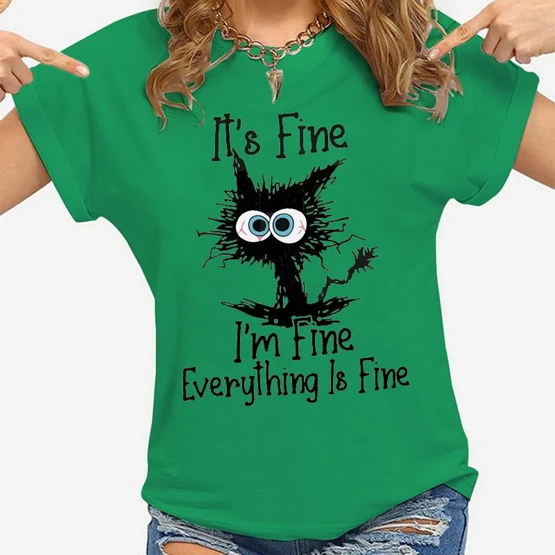 Women Clothes Cat It's Fine I'm Fine Everything Is Fine Print T-shirts Summer Casual Loose Personalized T-shirts 4