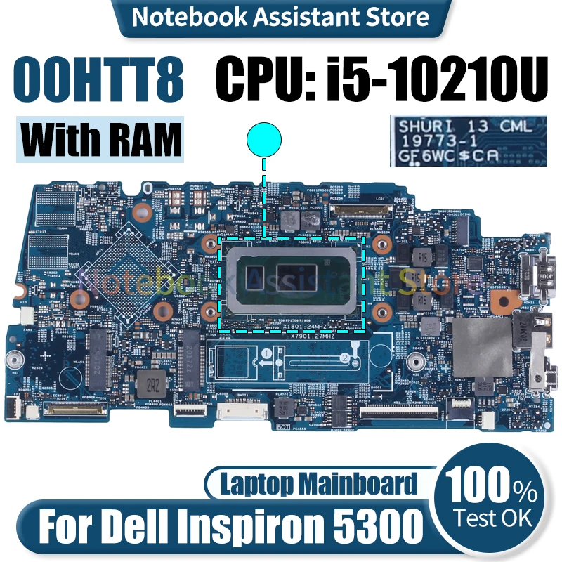 

For Dell Inspiron 5300 Laptop Mainboard 19773-1 CN-00HTT8 00HTT8 SRGKY I5-10210U With RAM Notebook Motherboard