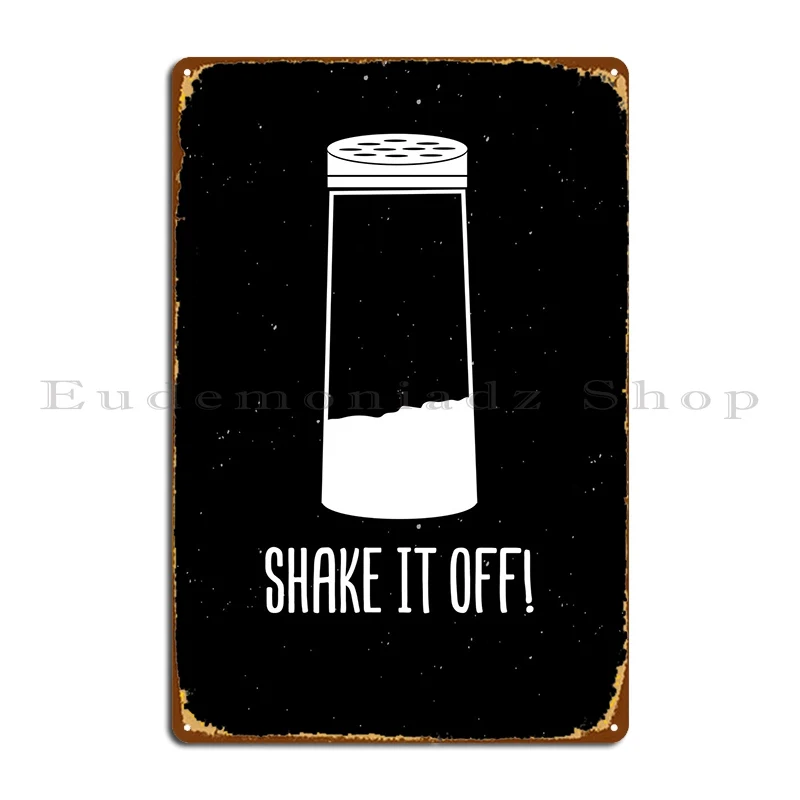 Shake It Off Wall Art Targa In Metallo Poster Club Party Home Crea Stampa Garage Tin Sign Poster