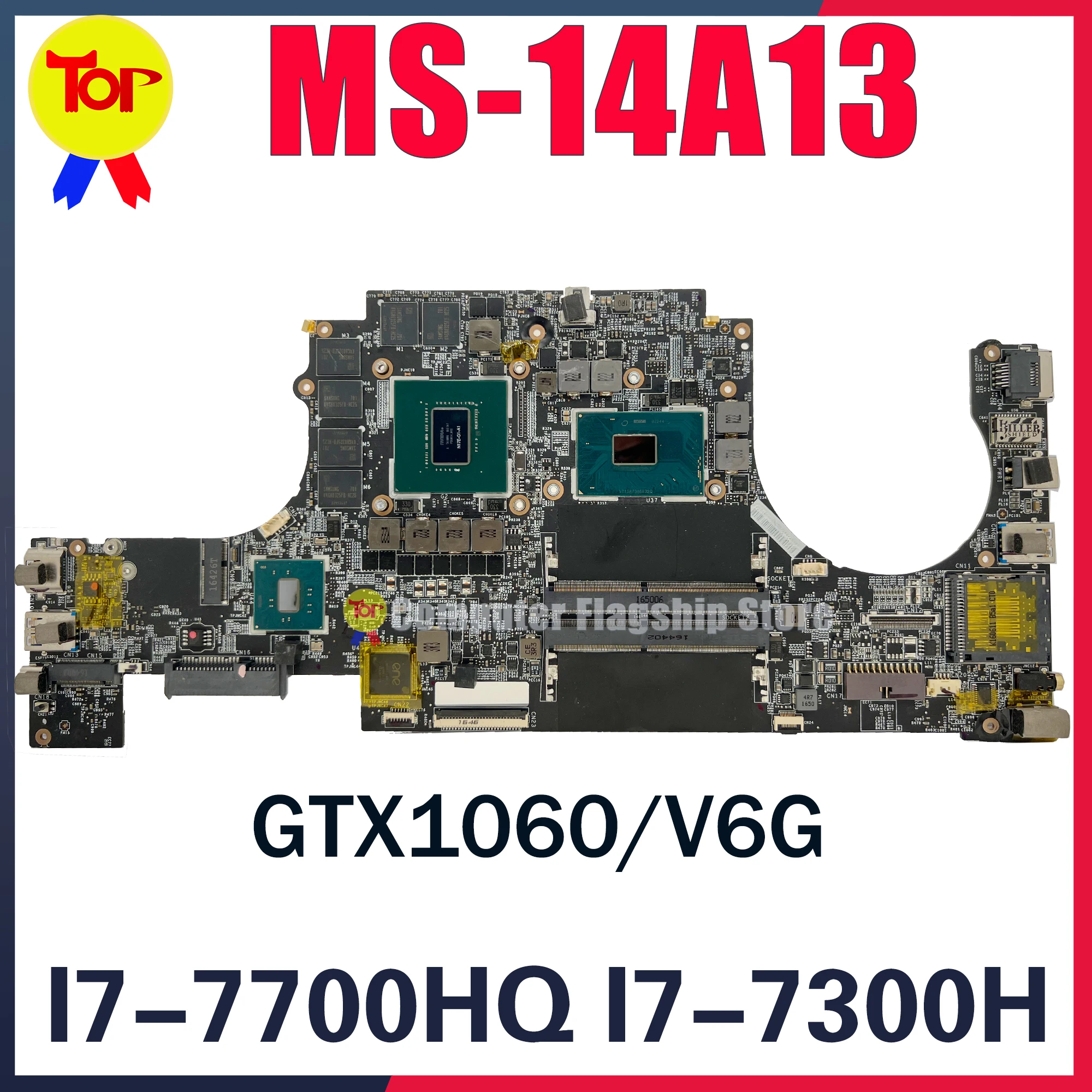 

MS-14A31 Laptop Motherboard For MSI GS43VR 6RE Phantom Pro Core I7-7700HQ Geforce GTX1060 Mainboard 100% Testd